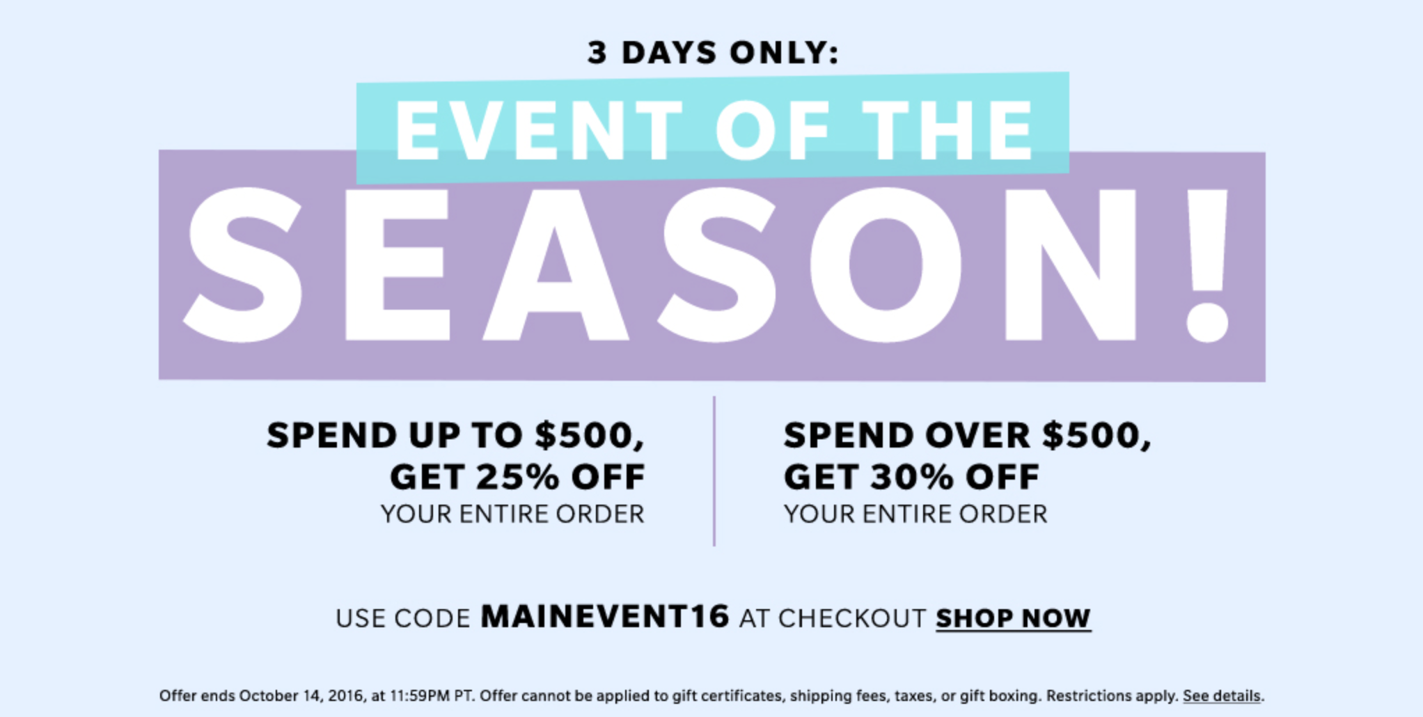 Only day. Promo code Shopbop. Spend over.